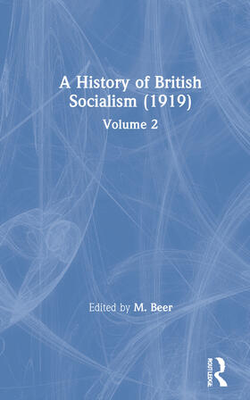 Beer |  A History of British Socialism (1919) | Buch |  Sack Fachmedien