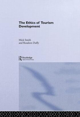 Duffy / Smith |  The Ethics of Tourism Development | Buch |  Sack Fachmedien