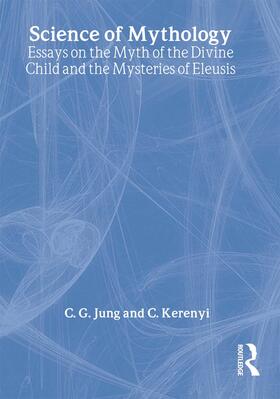 Jung / Kerenyi |  The Science of Mythology | Buch |  Sack Fachmedien