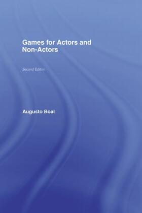 Boal |  Games for Actors and Non-Actors | Buch |  Sack Fachmedien