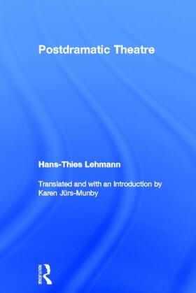 Lehmann |  Postdramatic Theatre | Buch |  Sack Fachmedien