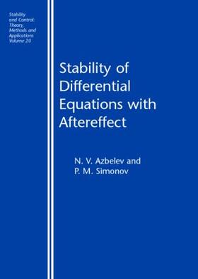 Azbelev / Simonov |  Stability of Differential Equations with Aftereffect | Buch |  Sack Fachmedien