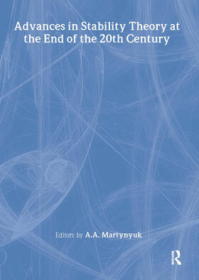 Martynyuk |  Advances in Stability Theory at the End of the 20th Century | Buch |  Sack Fachmedien