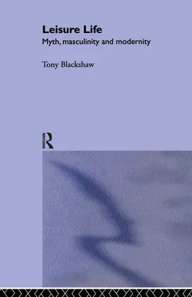 Blackshaw |  Leisure Life | Buch |  Sack Fachmedien