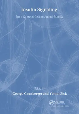 Grunberger / Zick |  Insulin Signaling | Buch |  Sack Fachmedien