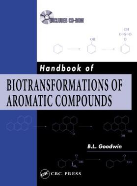 Goodwin |  Handbook of Biotransformations of Aromatic Compounds | Buch |  Sack Fachmedien