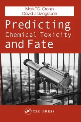 Cronin |  Predicting Chemical Toxicity and Fate | Buch |  Sack Fachmedien