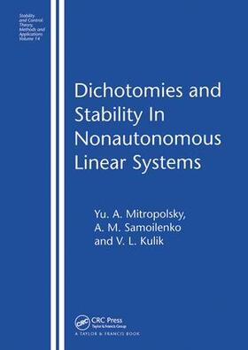 Mitropolsky / Samoilenko / Kulik |  Dichotomies and Stability in Nonautonomous Linear Systems | Buch |  Sack Fachmedien