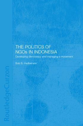Hadiwinata |  The Politics of NGOs in Indonesia | Buch |  Sack Fachmedien