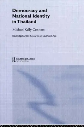 Connors |  Democracy and National Identity in Thailand | Buch |  Sack Fachmedien