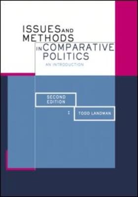 Landman | Issues and Methods in Comparative Politics | Buch | 978-0-415-27269-8 | sack.de