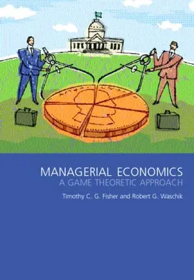 Fisher / Waschik |  Managerial Economics | Buch |  Sack Fachmedien