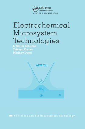 Schultze / Osaka / Datta |  Electrochemical Microsystem Technologies | Buch |  Sack Fachmedien