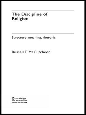 McCutcheon |  The Discipline of Religion | Buch |  Sack Fachmedien