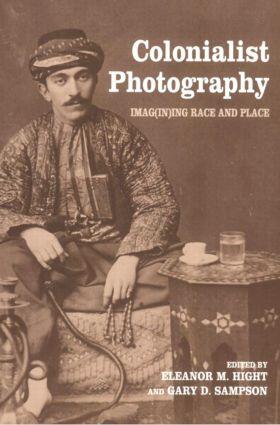 Hight / Sampson |  Colonialist Photography | Buch |  Sack Fachmedien