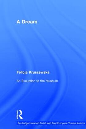 Kruszewska / Kosicka |  A Dream | Buch |  Sack Fachmedien