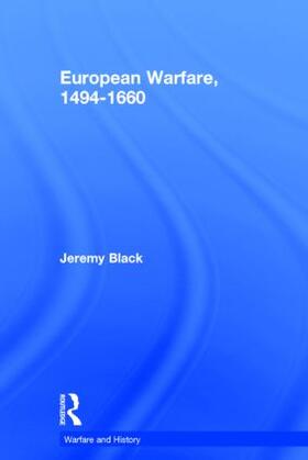 Black |  European Warfare, 1494-1660 | Buch |  Sack Fachmedien