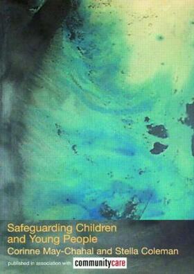 Coleman / May-Chahal |  Safeguarding Children and Young People | Buch |  Sack Fachmedien