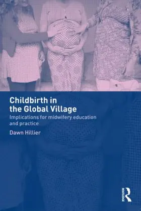 Hillier |  Childbirth in the Global Village | Buch |  Sack Fachmedien