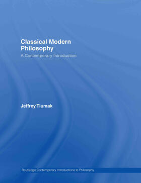 Tlumak |  Classical Modern Philosophy | Buch |  Sack Fachmedien