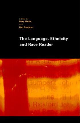 Harris / Rampton |  The Language, Ethnicity and Race Reader | Buch |  Sack Fachmedien