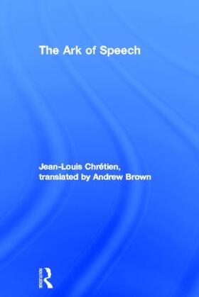 Chrétien |  The Ark of Speech | Buch |  Sack Fachmedien