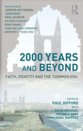 Archard / Hart / Rapport |  2000 Years and Beyond | Buch |  Sack Fachmedien