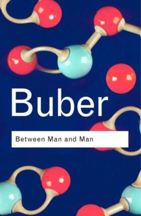 Buber |  Between Man and Man | Buch |  Sack Fachmedien