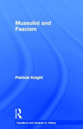 Knight |  Mussolini and Fascism | Buch |  Sack Fachmedien