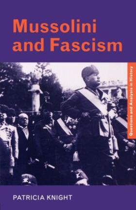 Knight |  Mussolini and Fascism | Buch |  Sack Fachmedien