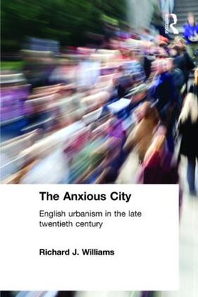 Williams |  The Anxious City | Buch |  Sack Fachmedien