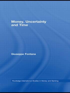 Fontana |  Money, Uncertainty and Time | Buch |  Sack Fachmedien