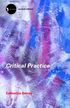 Belsey |  Critical Practice | Buch |  Sack Fachmedien