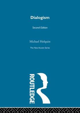 Holquist |  Dialogism | Buch |  Sack Fachmedien