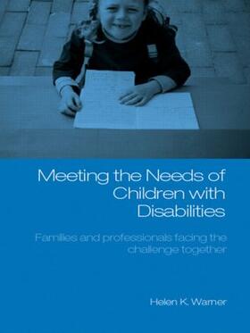 Warner |  Meeting the Needs of Children with Disabilities | Buch |  Sack Fachmedien