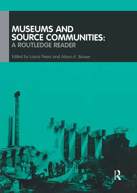 Brown / Peers |  Museums and Source Communities | Buch |  Sack Fachmedien