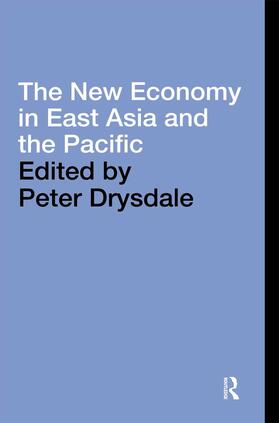 Drysdale |  The New Economy in East Asia and the Pacific | Buch |  Sack Fachmedien