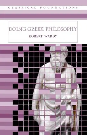 Wardy |  Doing Greek Philosophy | Buch |  Sack Fachmedien