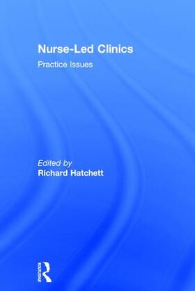 Hatchett |  Nurse-Led Clinics | Buch |  Sack Fachmedien