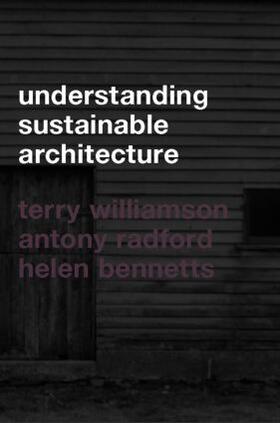 Bennetts / Radford / Williamson |  Understanding Sustainable Architecture | Buch |  Sack Fachmedien