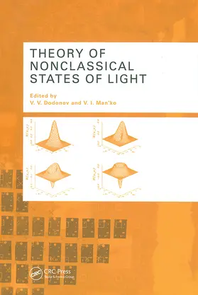 Dodonov / Man'ko |  Theory of Nonclassical States of Light | Buch |  Sack Fachmedien