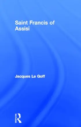 Le Goff |  Saint Francis of Assisi | Buch |  Sack Fachmedien