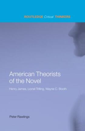 Rawlings |  American Theorists of the Novel | Buch |  Sack Fachmedien