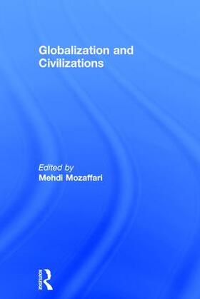 Mozaffari |  Globalization and Civilizations | Buch |  Sack Fachmedien