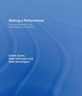 Govan / Nicholson / Normington |  Making a Performance | Buch |  Sack Fachmedien