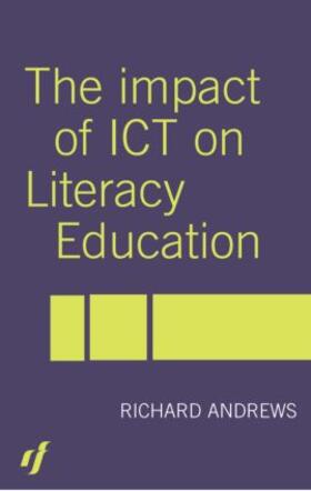 Andrews |  The Impact of ICT on Literacy Education | Buch |  Sack Fachmedien