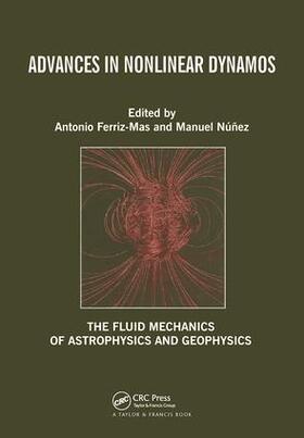 Ferriz-Mas / Nunez |  Advances in Nonlinear Dynamos | Buch |  Sack Fachmedien