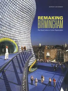 Kennedy |  Remaking Birmingham | Buch |  Sack Fachmedien