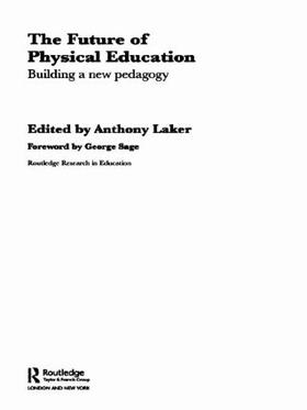 Laker |  The Future of Physical Education | Buch |  Sack Fachmedien