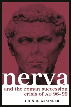 Grainger | Nerva and the Roman Succession Crisis of AD 96-99 | Buch | 978-0-415-28917-7 | sack.de